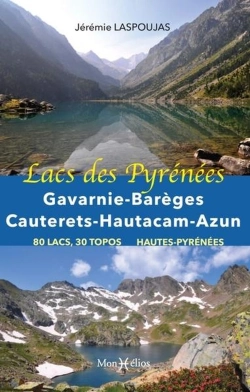Bertrand.pt - Lacs Des Pyrénées : Gavarnie, Barèges, Cauterets, Hautacam, Azun