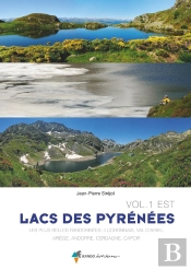 Lacs Des Pyrénées Volume 1 : Est