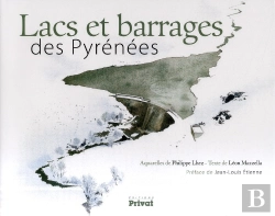 Bertrand.pt - Lacs Et Barrages Pyrénéens
