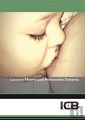 Lactancia Materna Para Profesionales Sanitarios