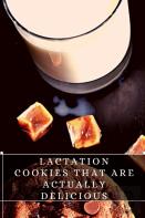 Lactation Cookies That ÃÂ°Re Actually Delicious