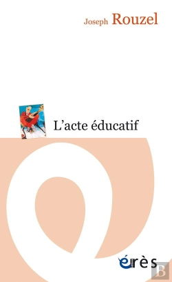 Bertrand.pt - L'Acte Éducatif