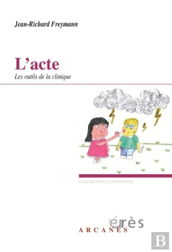 Bertrand.pt - L'Acte : Les Outils De La Clinique