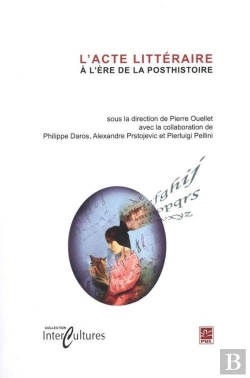 Bertrand.pt - L'Acte Litteraire A L'Ere De La Posthistoire