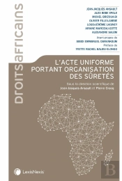 L'Acte Uniforme Portant Organisation Des Sûretés