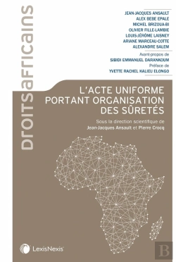 Bertrand.pt - L'Acte Uniforme Portant Organisation Des Sûretés