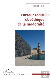 L'Acteur Social Et L'Éthique De La Modernité
