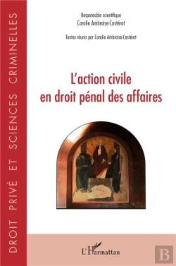 Bertrand.pt - L'Action Civile En Droit Pénal Des Affaires