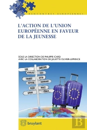 L'Action De L'Union Européenne En Faveur De La Jeunesse