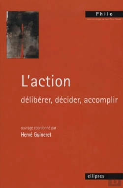 Bertrand.pt - L'Action- Délibérer, Décider, Accomplir