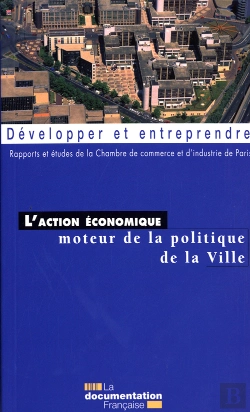 Bertrand.pt - L'Action Économique ; Moteur De La Politique De La Ville