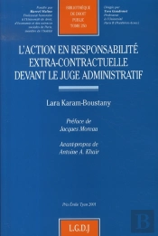L'Action En Responsabilité Extra-Contractuelle Devant Le Juge Administratif Français