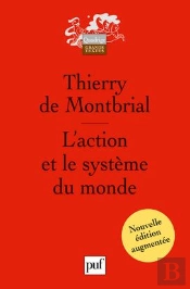L'Action Et Le Système Du Monde (3e Édition)