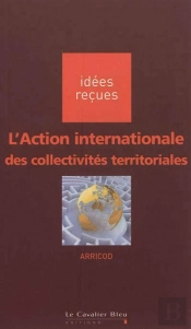 L'Action Internationale Des Collectivités Territoriales