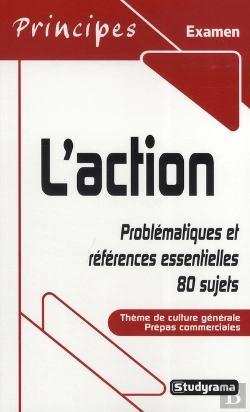 Bertrand.pt - L'Action ; Problématiques Et Références Essentielles, 80 Sujets ; Thème De Culture Générale Prépas Commerciales (Édition 2007/2008)