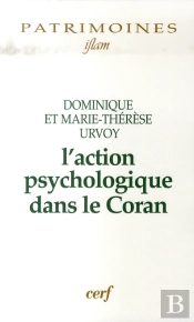L'Action Psychologique Dans Le Coran