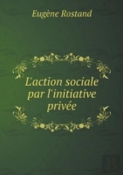 L'Action Sociale Par L'Initiative Privee
