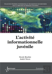 L'Activité Informationnelle Juvénile