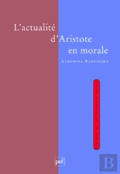 L'Actualité D'Aristote En Morale