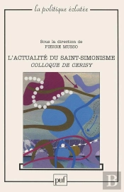 L'Actualité Du Saint-Simonisme