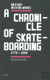 Lacunal Chronology Of Skateboarding