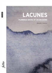 Lacunes : Aquarelles Et Poèmes