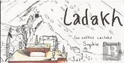 Ladakh Les Vallées Cachées