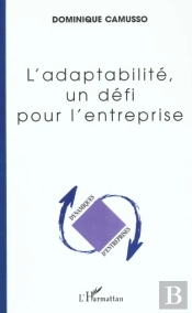 L'Adaptabilite Un Defi Pour L'Entreprise
