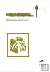 L'Adaptació A La Universitat. Factors Psicològics I Socials