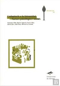 Bertrand.pt - L'Adaptació A La Universitat. Factors Psicològics I Socials