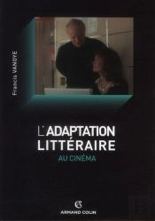 L'Adaptation Littéraire Au Cinéma