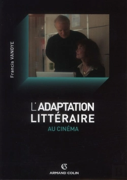 Bertrand.pt - L'Adaptation Littéraire Au Cinéma