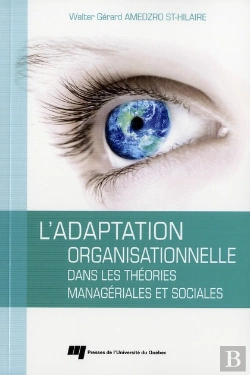 Bertrand.pt - L'Adaptation Organisationnelle Dans Les Théories Managériales Et Sociales