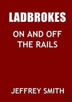 Bertrand.pt - Ladbrokes On And Off The Rails
