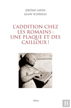 Bertrand.pt - L'Addition Chez Les Romains : Une Plaque Et Des Cailloux !