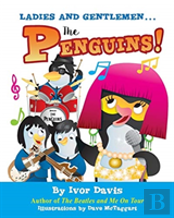 Ladies And Gentlemen...The Penguins!