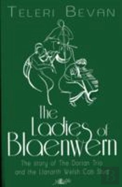 Ladies Of Blaenwern, The