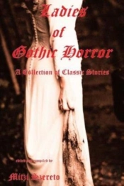 Ladies Of Gothic Horror  A Collection Of
