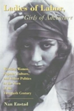 Bertrand.pt - Ladies Of Labor, Girls Of Adventure