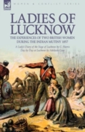 Ladies Of Lucknow: The Experiences Of Tw