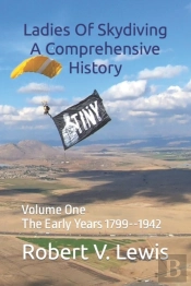 Ladies Of Skydiving A Comprehensive History