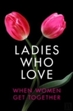 Bertrand.pt - Ladies Who Love