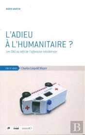 L'Adieu À L'Humanitaire ?