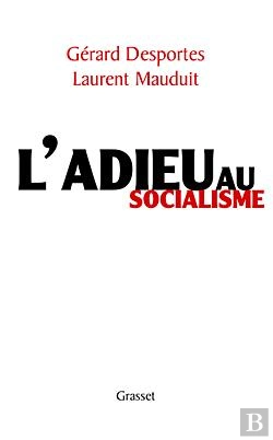 Bertrand.pt - L'Adieu Au Socialisme