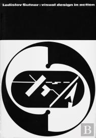 Ladislav Sutnar: Visual Design in Action