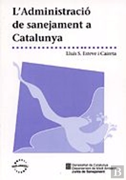Bertrand.pt - L'Administracio De Sanejament A Catalunya