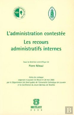 Bertrand.pt - L'Administration Contestée ; Les Recours Administratifs Internes