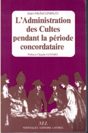 L'Administration Des Cultes Pendant Le Période Concordataire