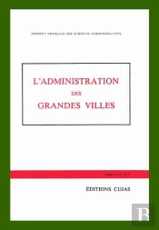L'Administration Des Grandes Villes