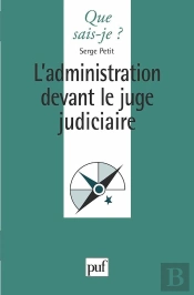 L'Administration Devant Le Juge Judiciare